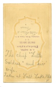 Reads: The chief "Little Soldier" and his wife. Taken at Salt Lake 1868.